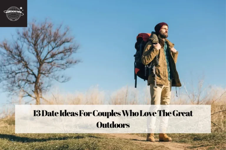 13 Date Ideas For Couples Who Love The Great Outdoors
